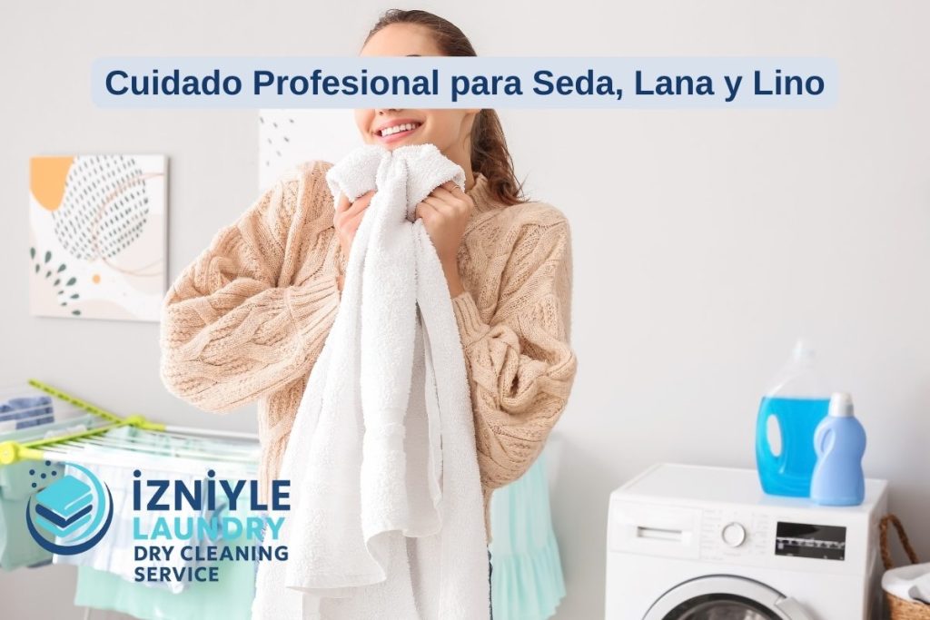 Cuidado Profesional para Seda, Lana y Lino