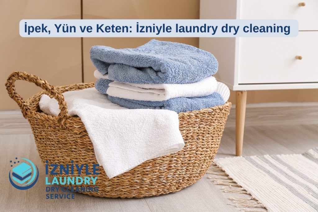 İpek, Yün ve Keten: İzniyle laundry dry cleaning Laundry Mission District ile Hangi Kumaşlar Kuru Temizleme Gerektirir?