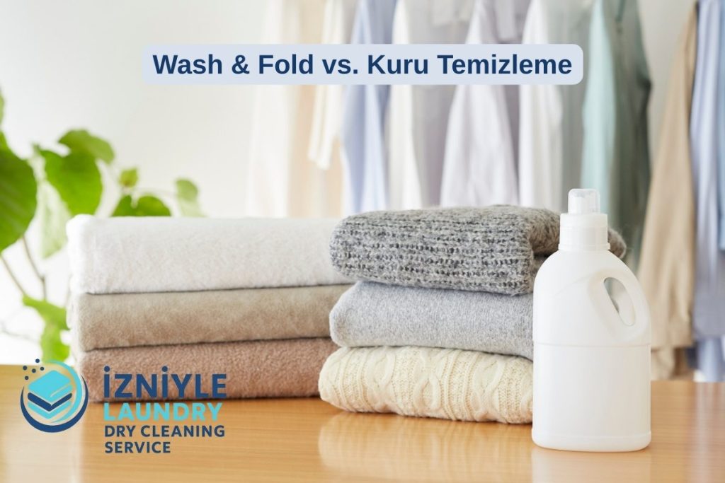 Wash & Fold vs. Kuru Temizleme: Mission District’te Hangi Servis Size Uygun?